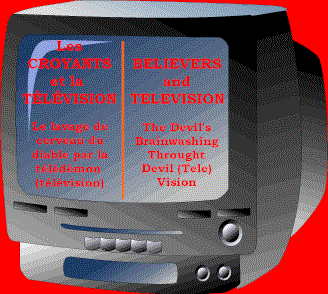 Please click on this television to discover what the washing of brain of the devil by the t�l�d�mon (television)!